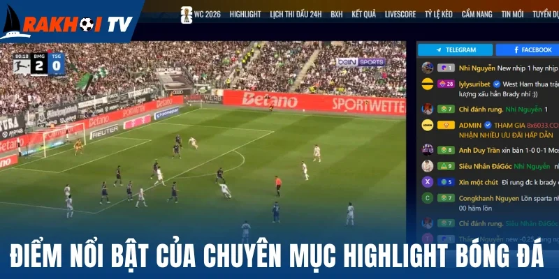 Điểm nổi bật của chuyên mục highlight bóng đá