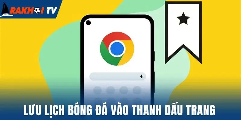 Lưu lịch bóng đá vào thanh dấu trang