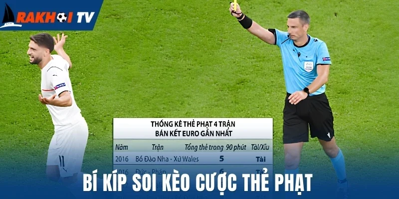 Bí kíp soi kèo cược thẻ phạt