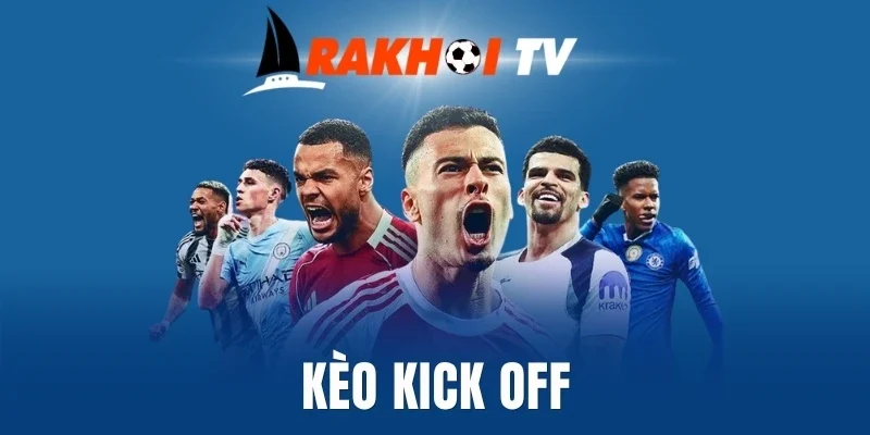 kèo kick off