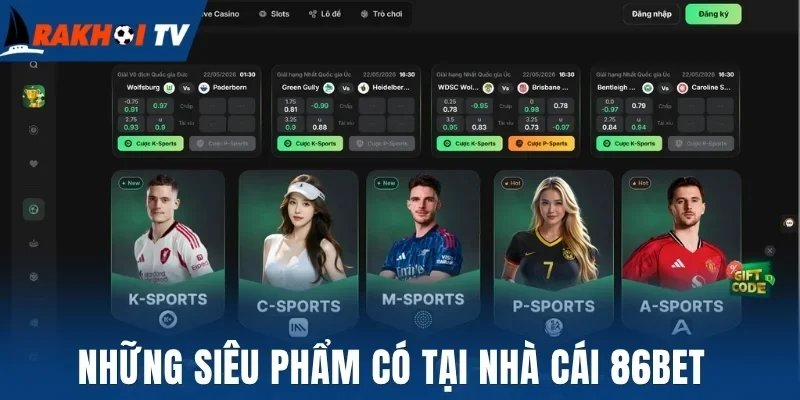 Những siêu phẩm có tại nhà cái 86Bet 