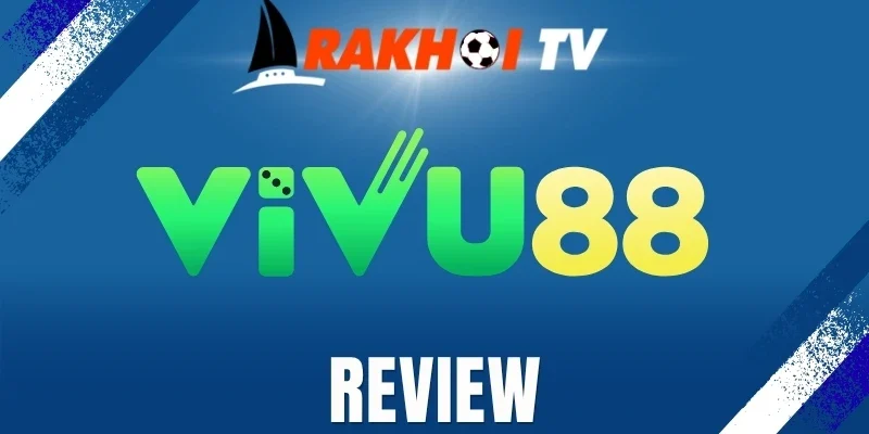 Chương trình ưu đãi Vivu88 cực hot